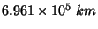 $ 6.961\times 10^5\ km$