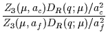 $\displaystyle {\frac{Z_3(\mu,a_c)D_R(q;\mu)/a_c^2}{Z_3(\mu,a_f)D_R(q;\mu)/a_f^2}}$
